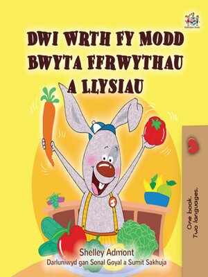 cover image of Dwi Wrth Fy Modd Bwyta Ffrwythau a Llysiau